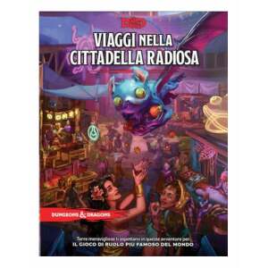 Dungeons & Dragons RPG Viaggi nella Cittadella Radiosa italiano