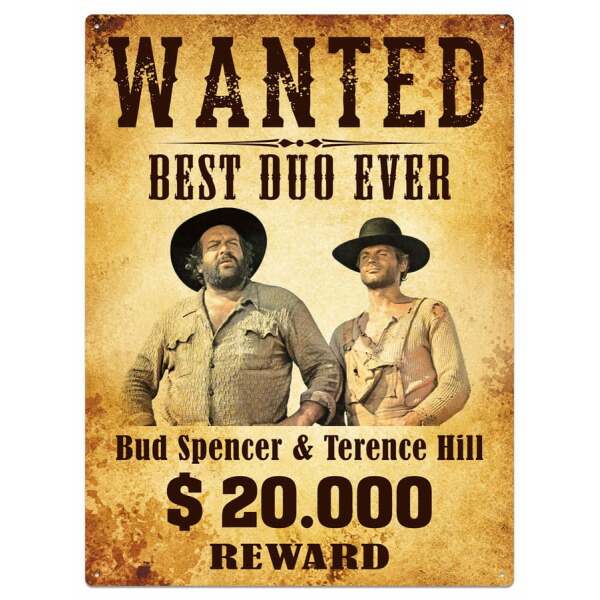 Bud Spencer & Terence Hill Placa de Chapa Wanted 30 x 40 cm