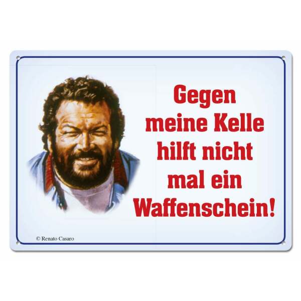 Bud Spencer Placa de Chapa Gegen meine Kelle hilft nicht mal… 10 x 15 cm